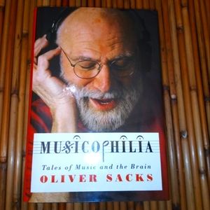 Musicophilia by Oliver Sacks
